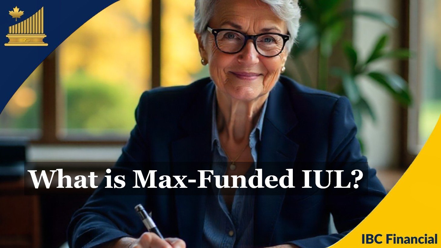 What is Max-Funded IUL?