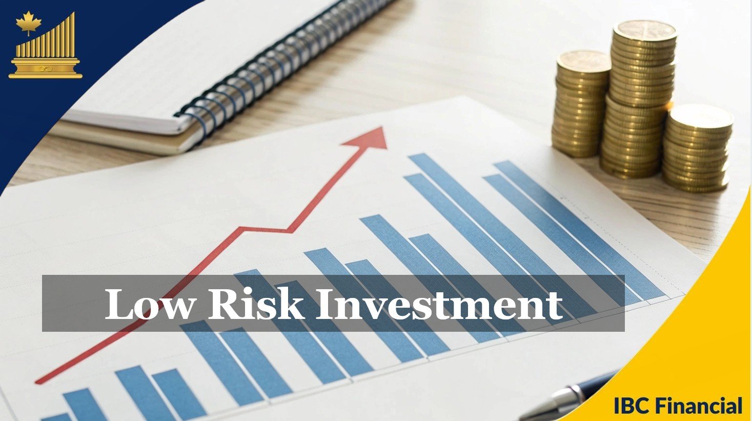 Low-Risk Savings Strategies in Canada: Safe Options for Your Money